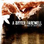 A Bitter Farewell : Ashes of Another